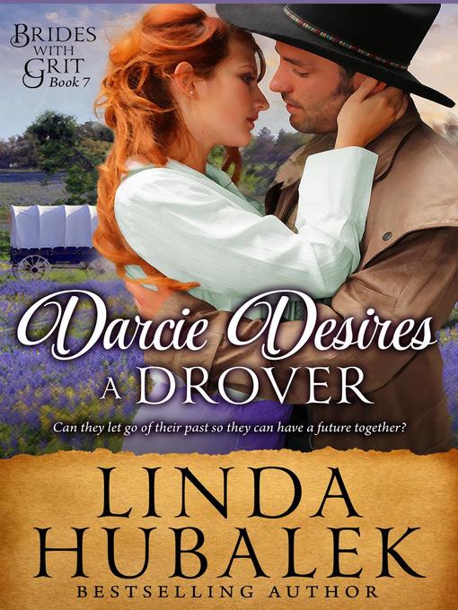 Title details for Darcie Desires a Drover by Linda K. Hubalek - Available